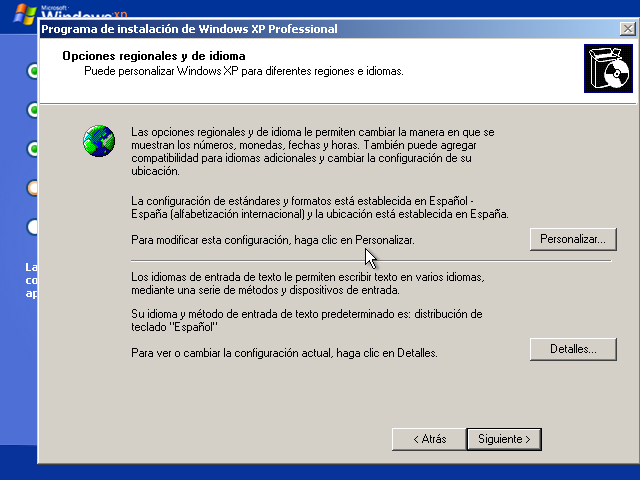 Instalar Windows XP, 11, Opciones de localizacion